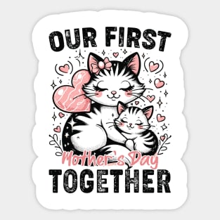 Mother's Day, Our First Mother's Day Together Cat Design Sticker